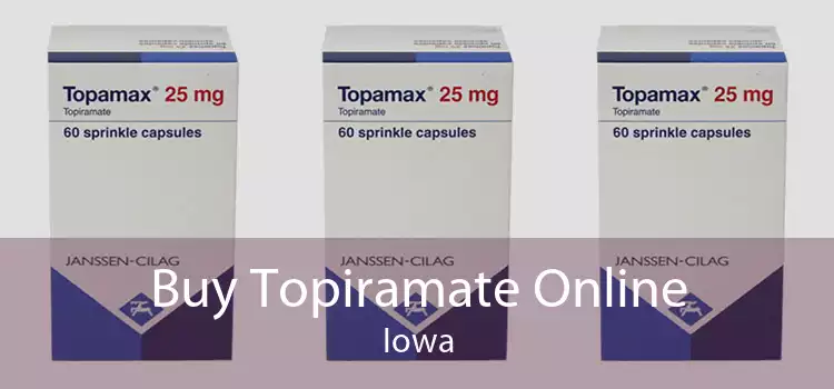Buy Topiramate Online Iowa
