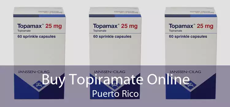 Buy Topiramate Online Puerto Rico