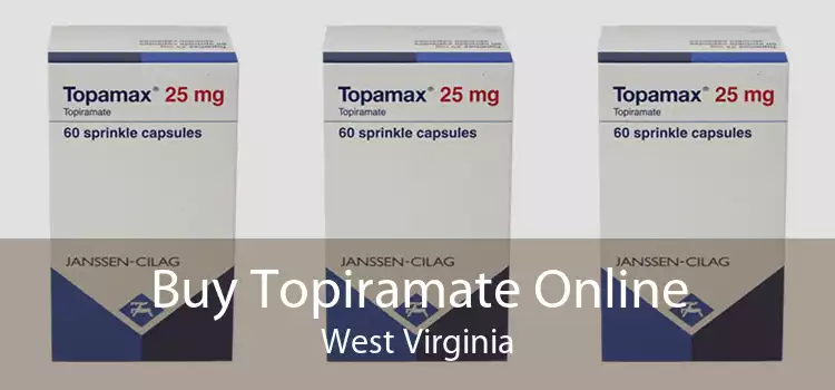 Buy Topiramate Online West Virginia