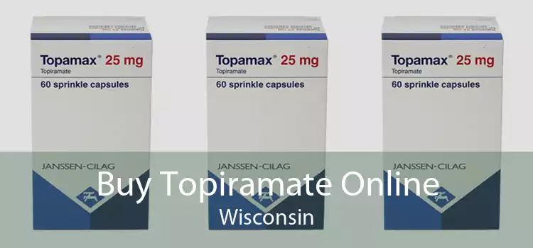 Buy Topiramate Online Wisconsin
